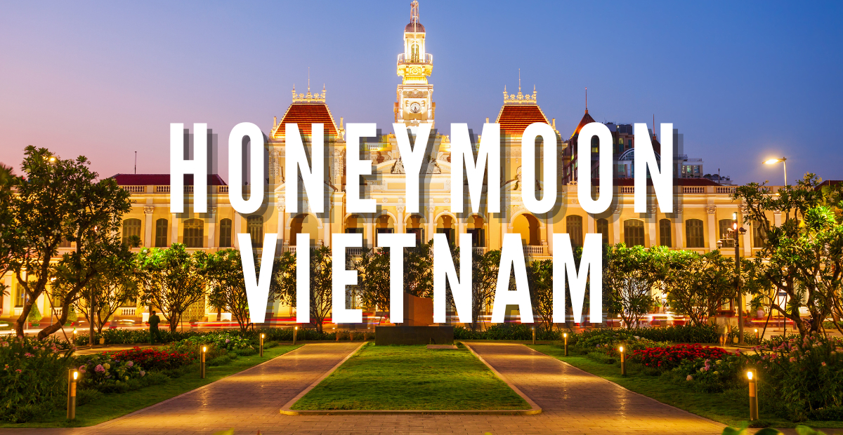 pakej honeymoon vietnam